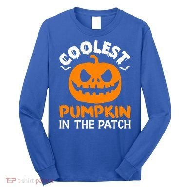 Coolest Pumpkin In The Patch For Halloween Fans Gift Long Sleeve Shirt