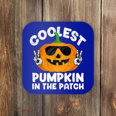 Coolest Pumpkin In The Patch Funny S Halloween Gift Coaster