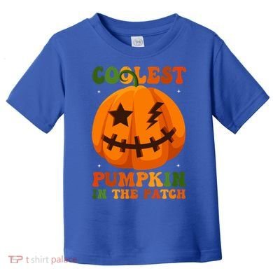 Coolest Pumpkin In The Patch Groovy Happy Halloween Cool Gift Toddler T-Shirt