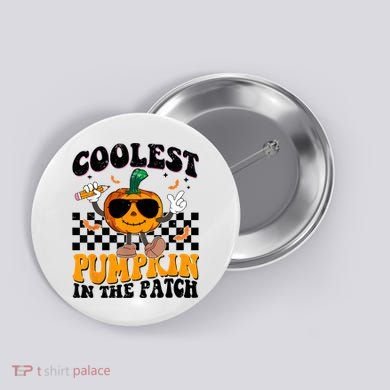 Coolest Pumpkin In The Patch Button