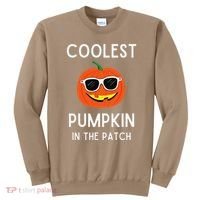 Coolest Pumpkin In The Patch Funny Cool Pumpkin Halloween Sweatshirt thumb 0