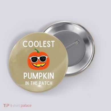 Coolest Pumpkin In The Patch Funny Cool Pumpkin Halloween Button