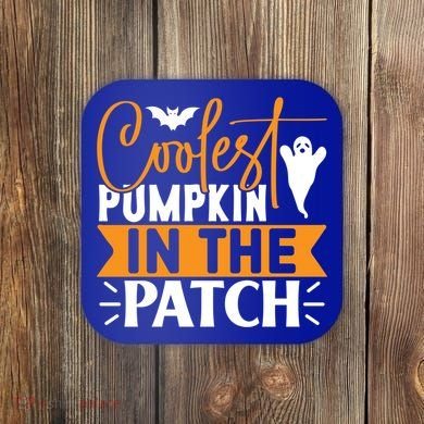 Coolest Pumpkin In The Patch Gift Coaster