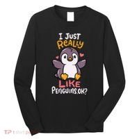 Cute Penguin I Just Really Love Penguins Ok Baby Gift Long Sleeve Shirt thumb 0