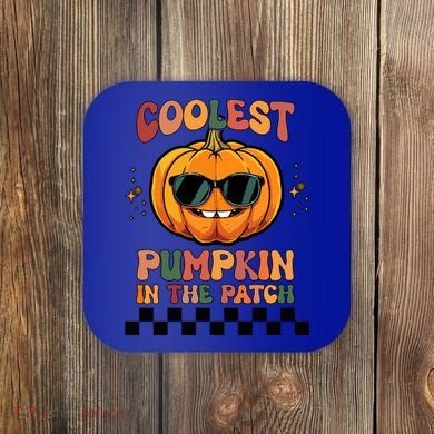 Coolest Pumpkin In The Patch Halloween Meaningful Gift Coaster
