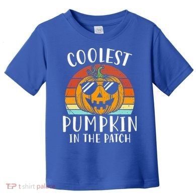 Coolest Pumpkin In The Patch Halloween Toddler T-Shirt