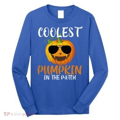 Coolest Pumpkin In The Patch Funny Halloween Gift Funny Gift Long Sleeve Shirt