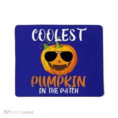 Coolest Pumpkin In The Patch Funny Halloween Gift Funny Gift Mousepad