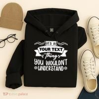 Custom Personalization Its A Your Name Thing You WouldnT Understand Hoodie thumb 4