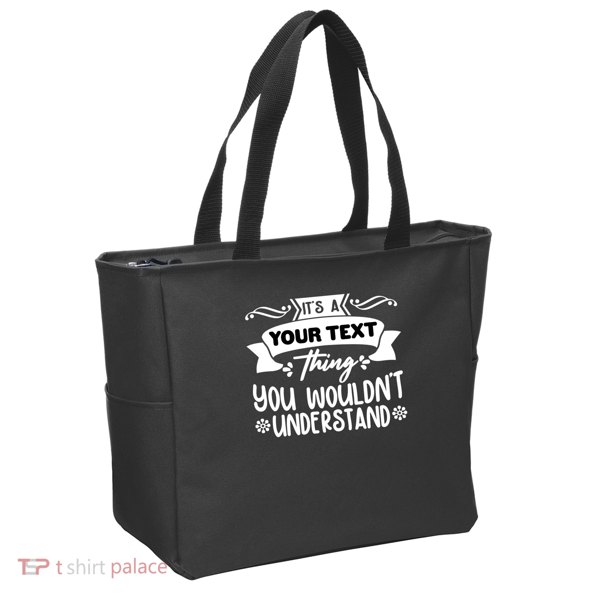 Custom Personalization Its A Your Name Thing You WouldnT Understand Tote Bag