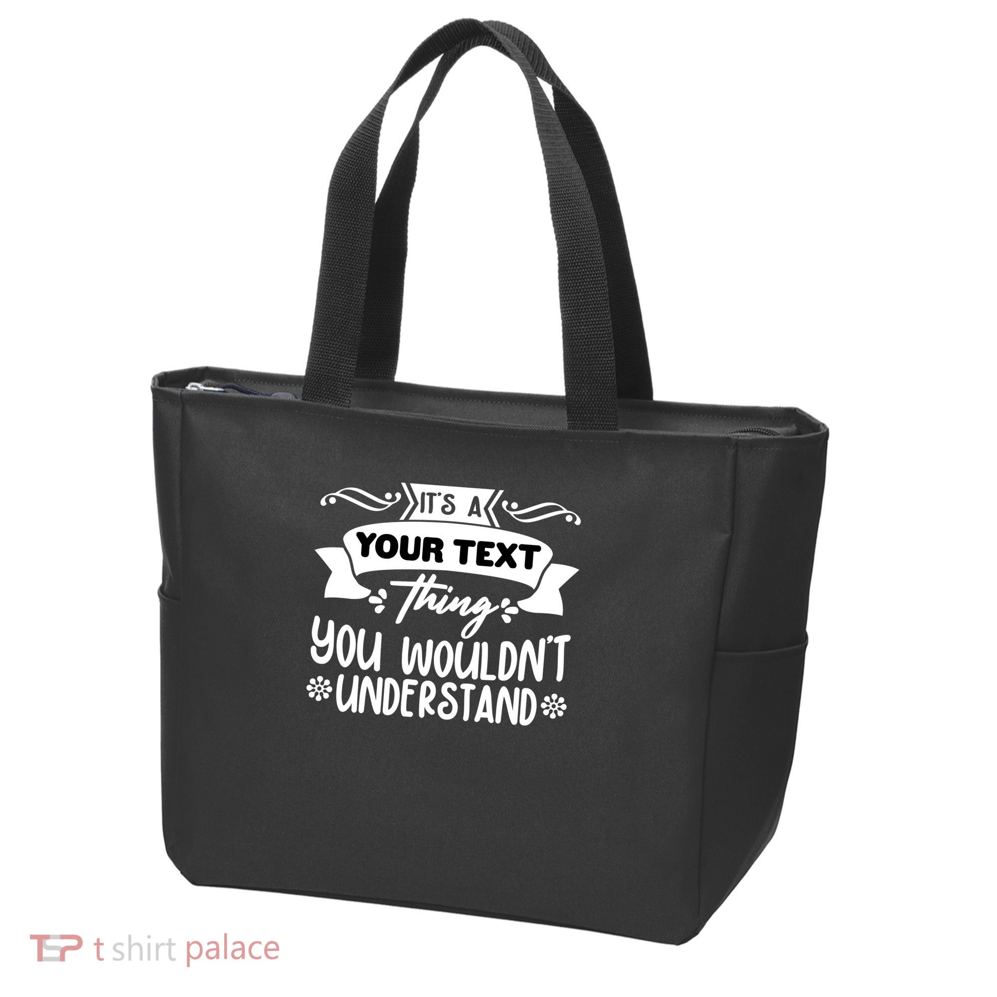 Custom Personalization Its A Your Name Thing You WouldnT Understand Tote Bag