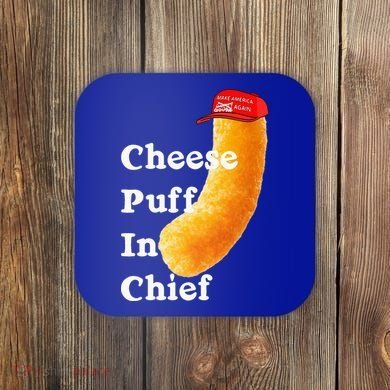 Cheese Puff In Chief Orange Trump Coaster