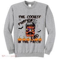 Coolest Pumpkin In The Patch Funny Halloween Dad Gift Cool Gift Tall Sweatshirt thumb 0