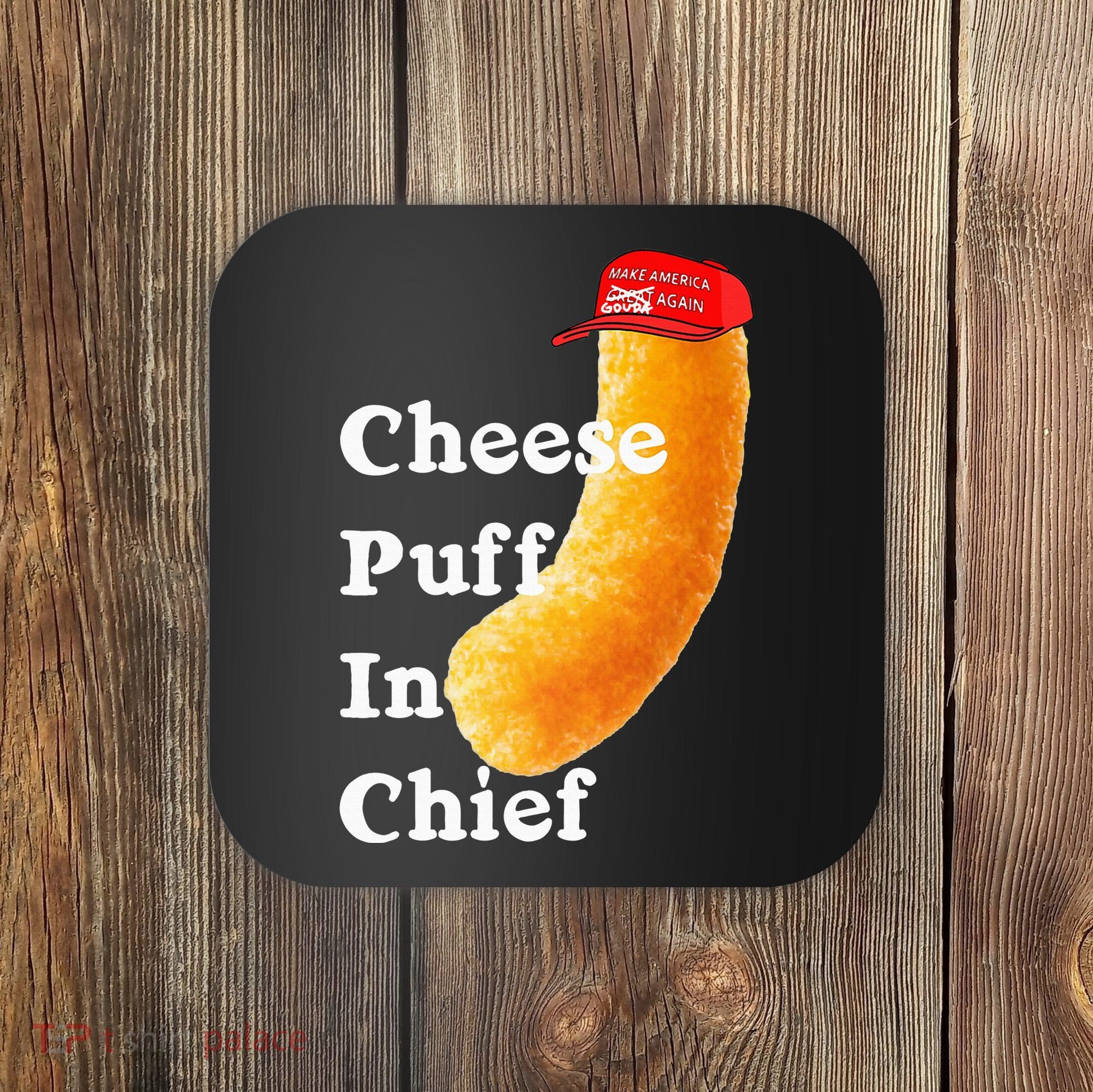 Cheese Puff In Chief Orange Trump Coaster