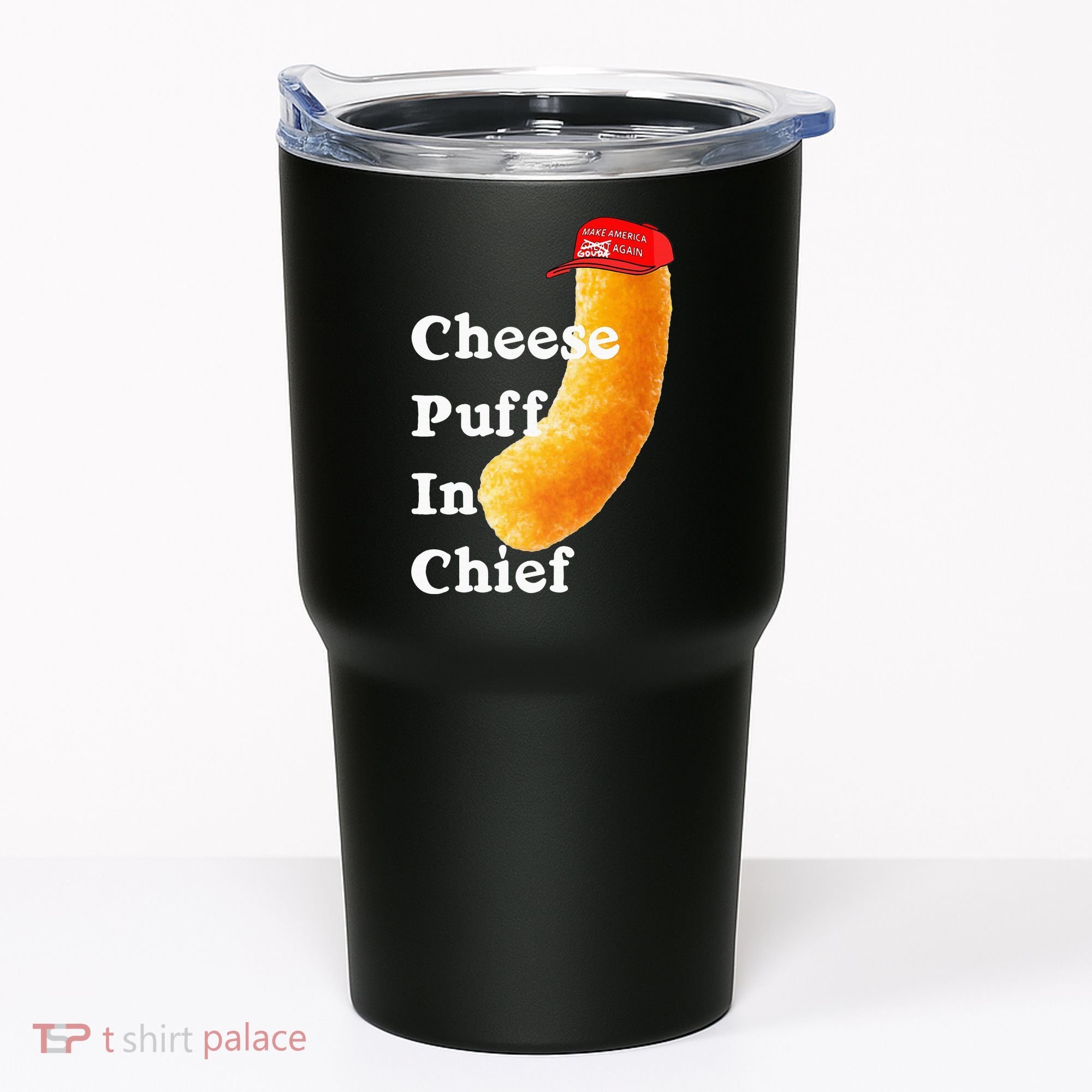 Cheese Puff In Chief Orange Trump Tumbler