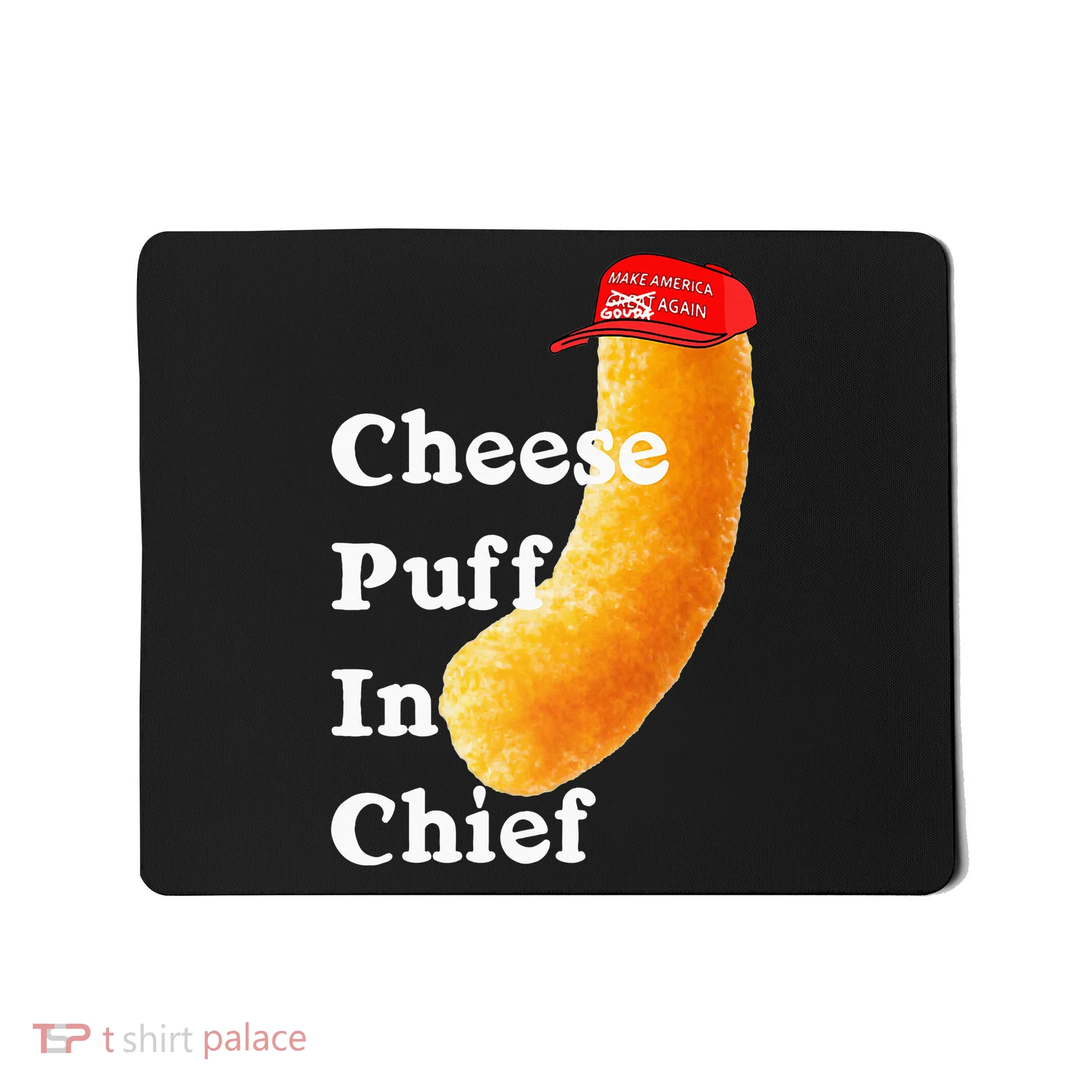 Cheese Puff In Chief Orange Trump Mousepad