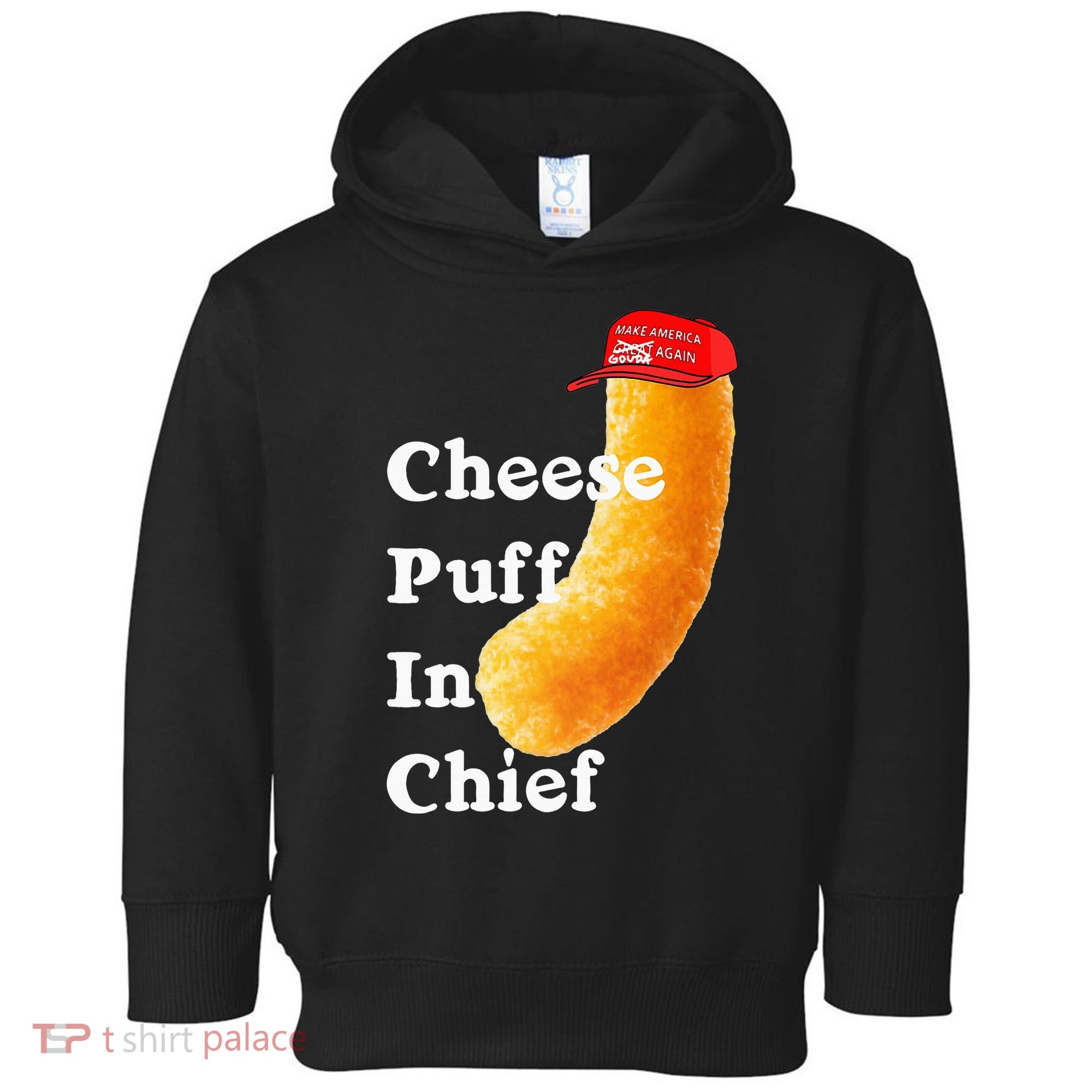 Cheese Puff In Chief Orange Trump Toddler Hoodie