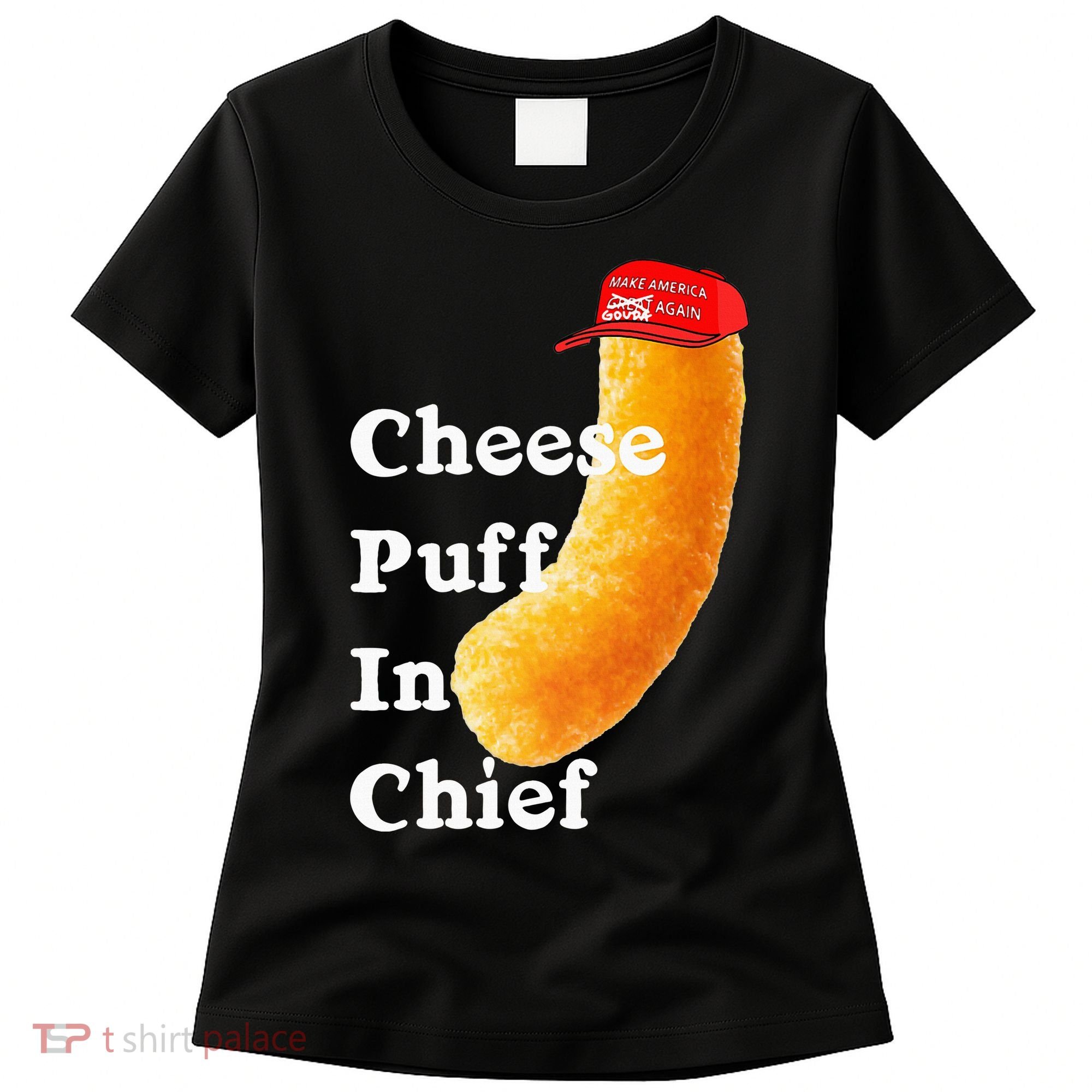 Cheese Puff In Chief Orange Trump Women's T-Shirt