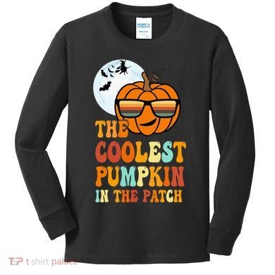 Coolest Pumpkin In The Patch Adorable Halloween Kids Long Sleeve Shirt