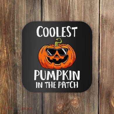 Coolest Pumpkin In The Patch Funny Halloween Gift Coaster