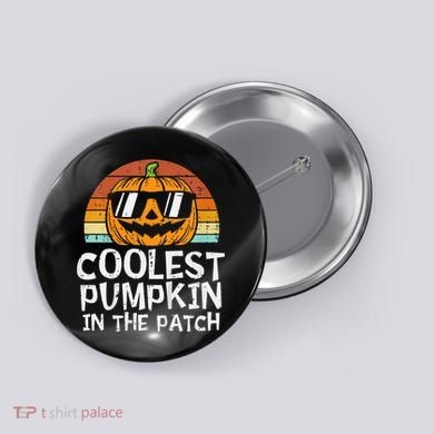 Coolest Pumpkin In The Patch Halloween Button