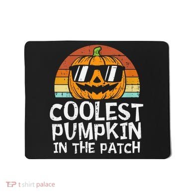 Coolest Pumpkin In The Patch Halloween Mousepad