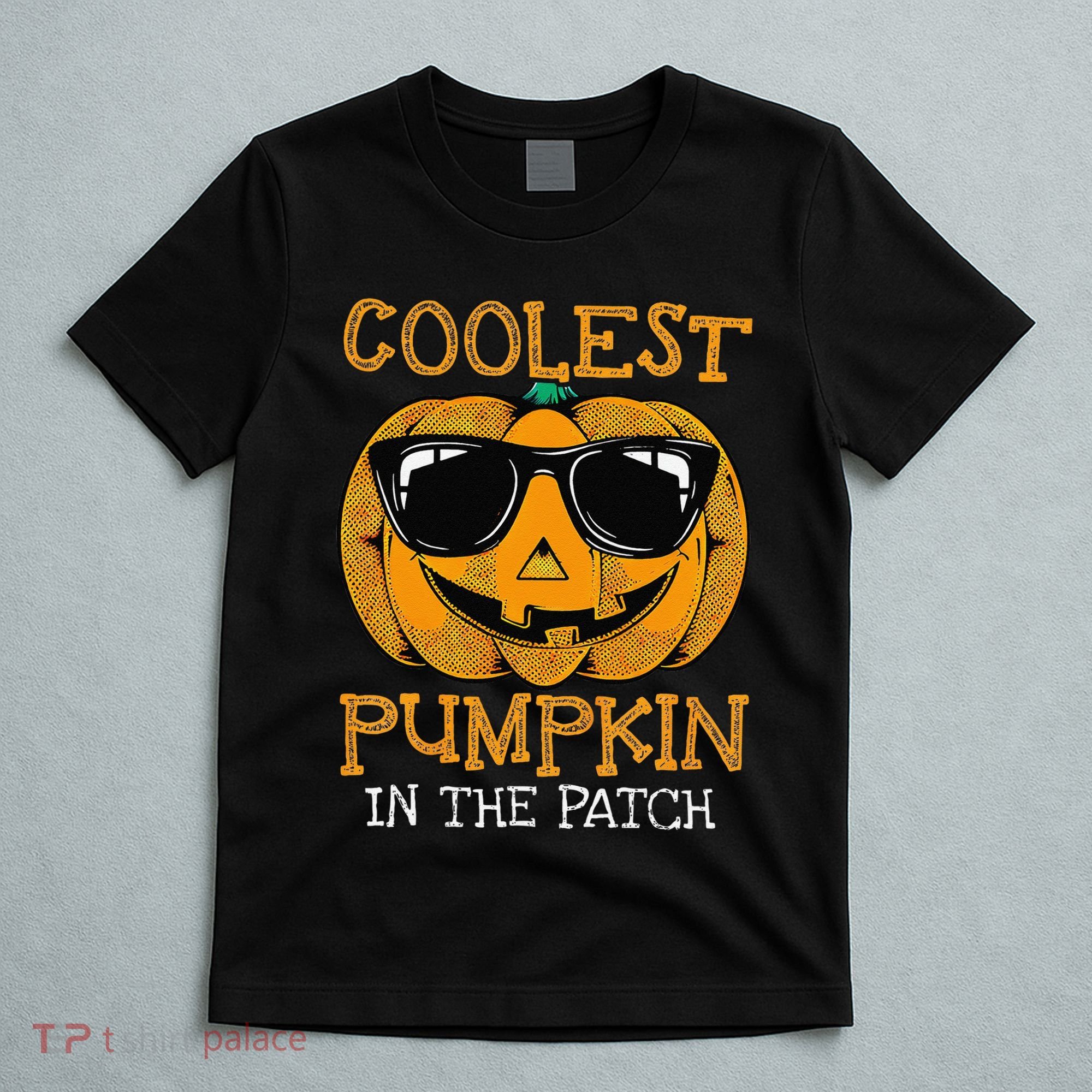 Coolest Pumpkin In The Patch Halloween T-Shirt
