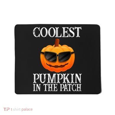 Coolest Pumpkin In The Patch Funny Halloween Mousepad
