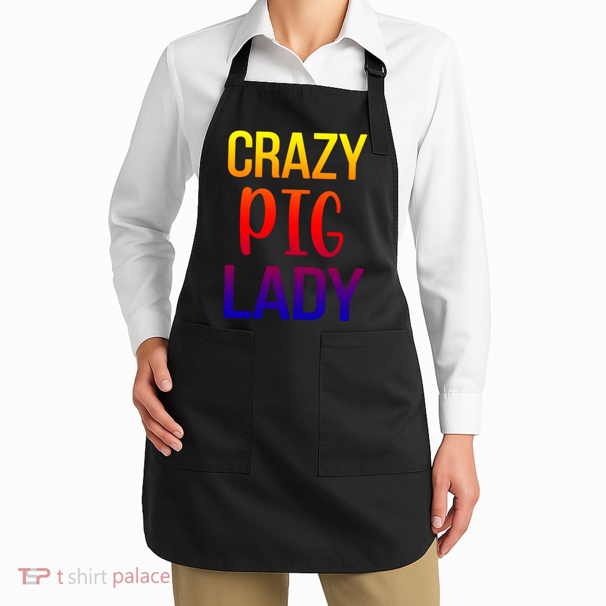 Crazy Pig Lady Pig Mom Pig Lover Pig Mama Pig Owner Cool Gift Apron