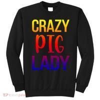 Crazy Pig Lady Pig Mom Pig Lover Pig Mama Pig Owner Cool Gift Sweatshirt thumb 0
