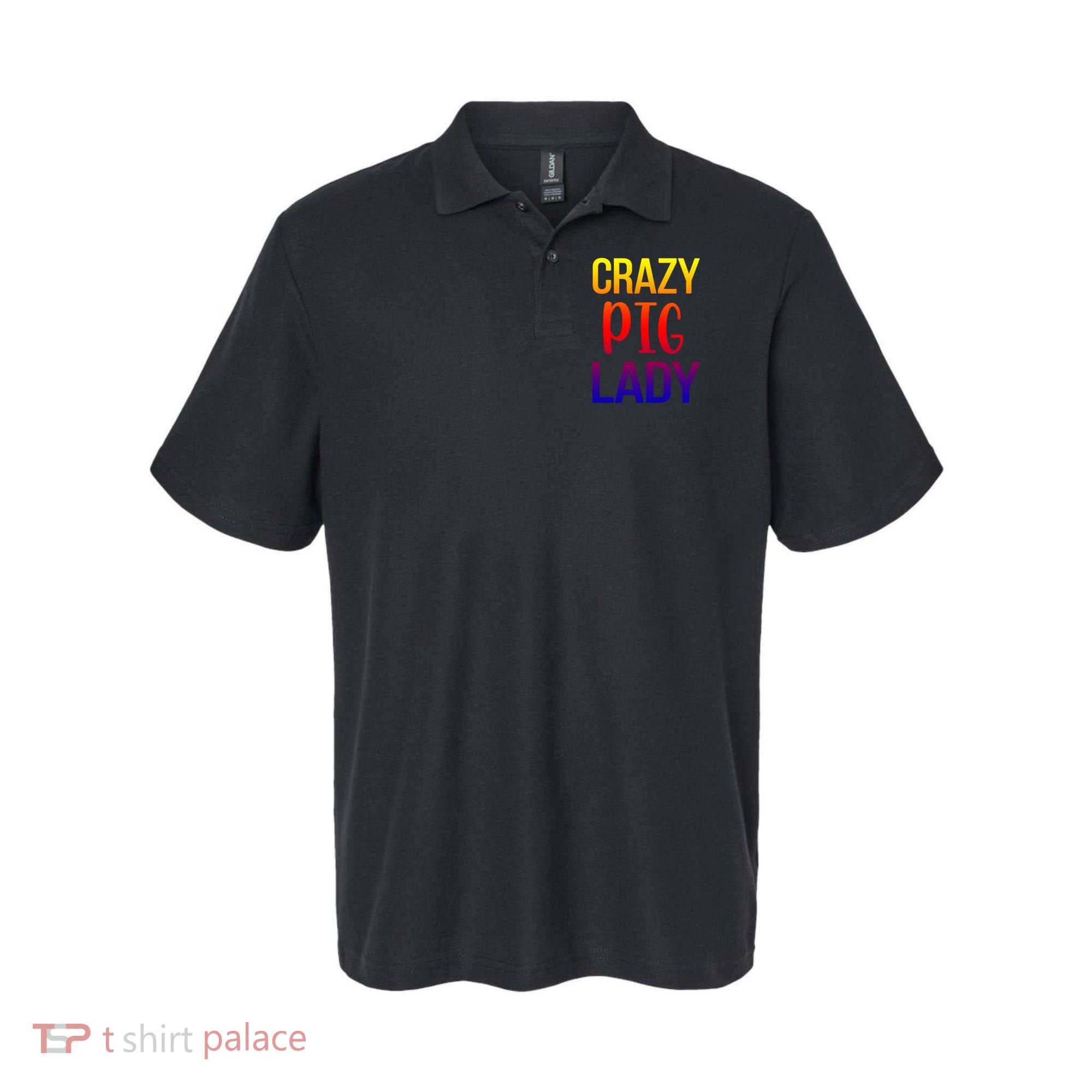 Crazy Pig Lady Pig Mom Pig Lover Pig Mama Pig Owner Cool Gift Polo