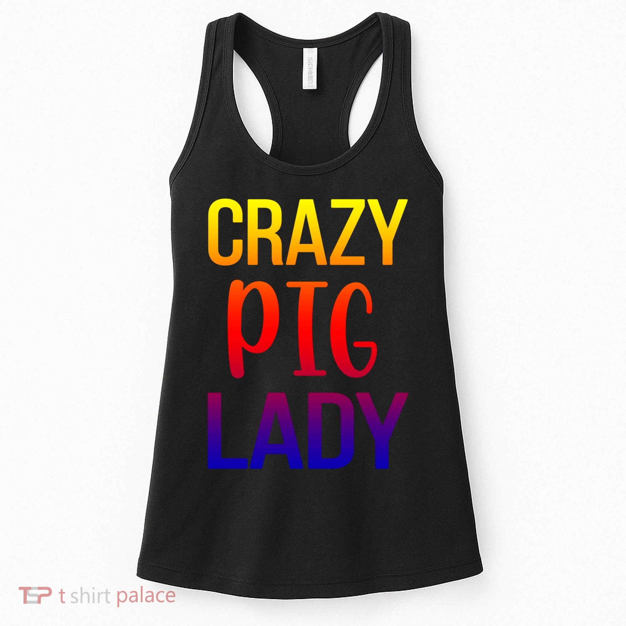 Crazy Pig Lady Pig Mom Pig Lover Pig Mama Pig Owner Cool Gift Women's Tank Top