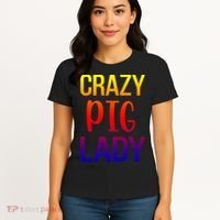 Crazy Pig Lady Pig Mom Pig Lover Pig Mama Pig Owner Cool Gift Women's T-Shirt thumb 4