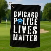 Chicago Police Lives Matter Protect Chicago Cops Golf Towel thumb 1