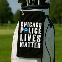 Chicago Police Lives Matter Protect Chicago Cops Golf Towel thumb 2