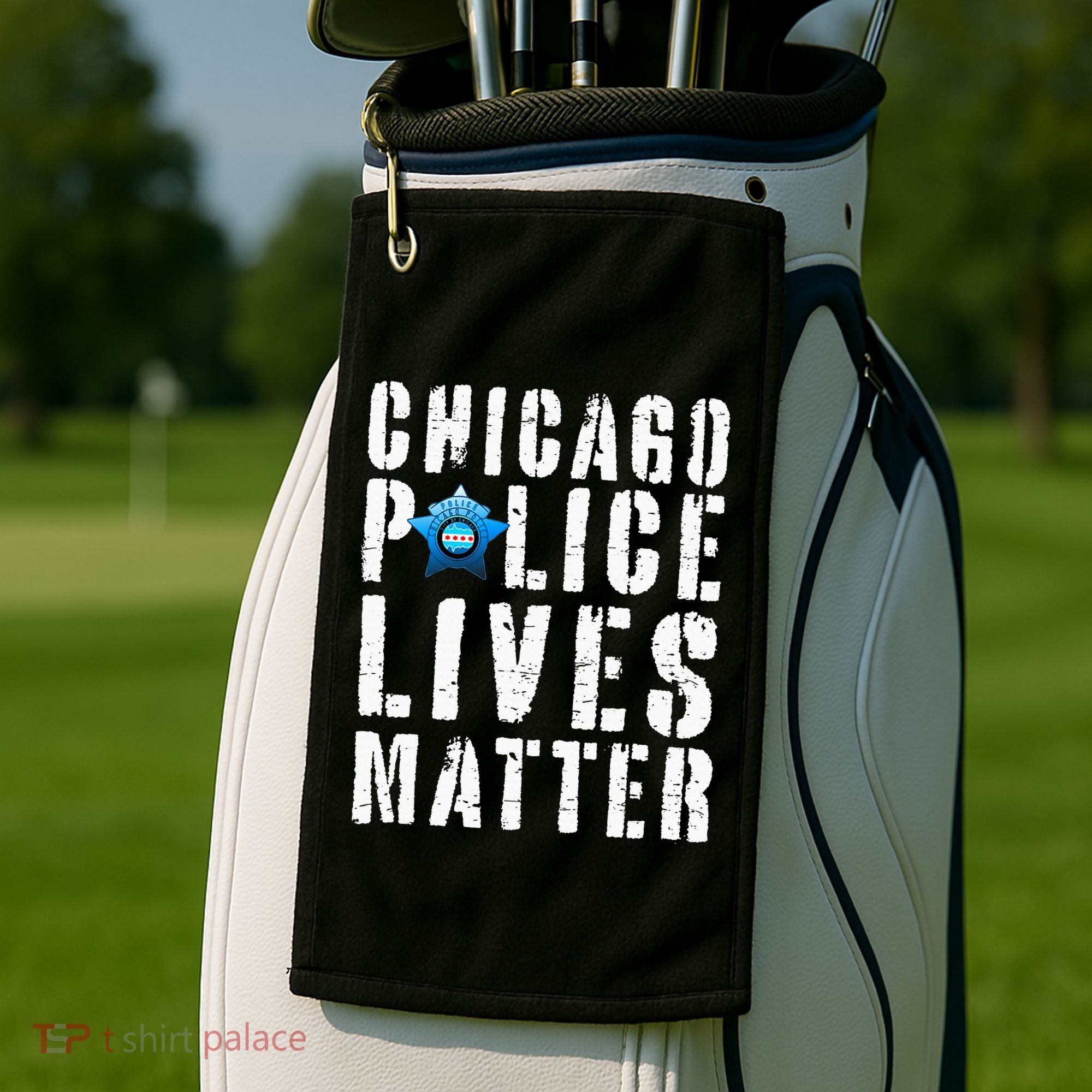 Chicago Police Lives Matter Protect Chicago Cops Golf Towel
