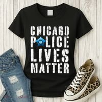 Chicago Police Lives Matter Protect Chicago Cops Women's T-Shirt thumb 3
