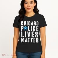 Chicago Police Lives Matter Protect Chicago Cops Women's T-Shirt thumb 4