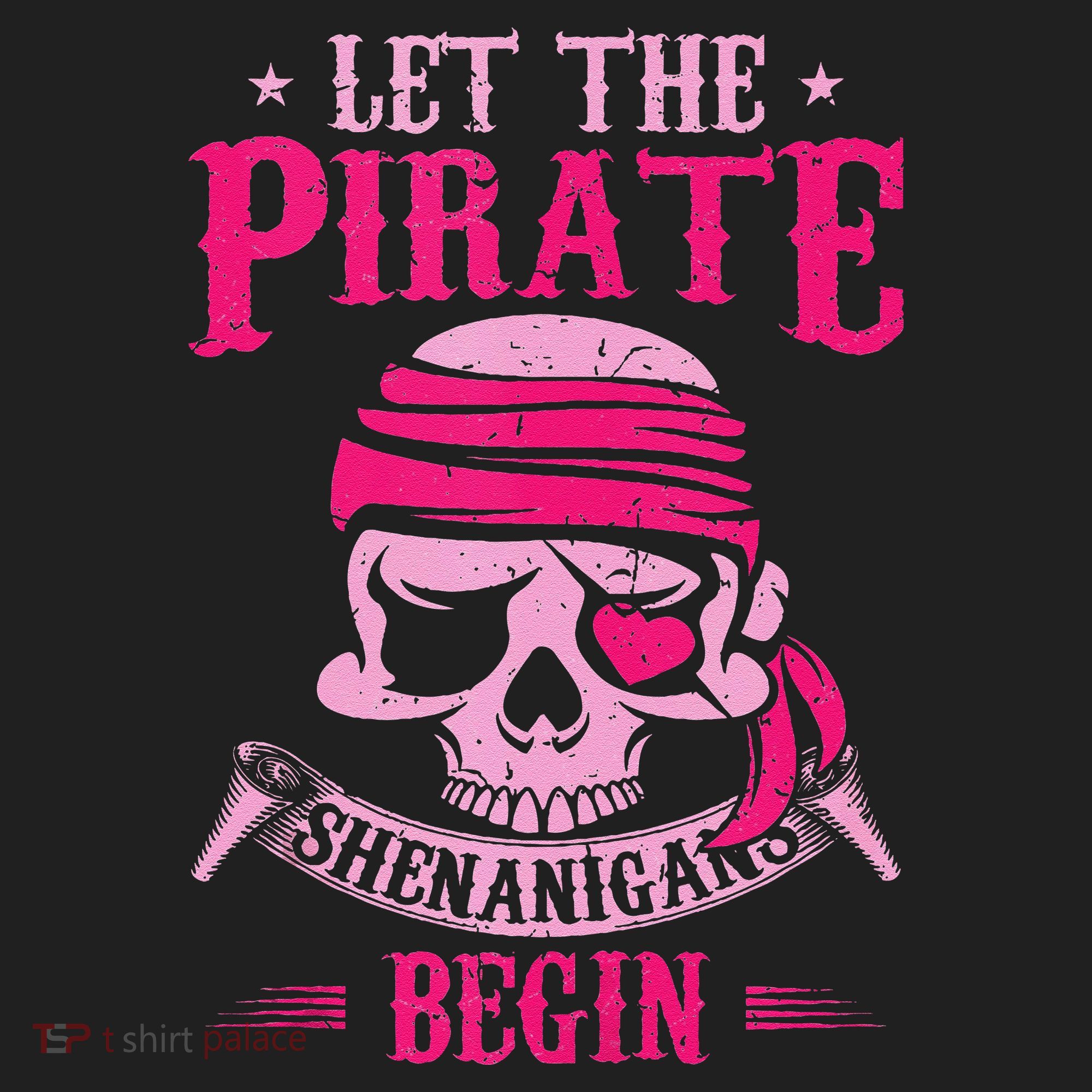 Captain Pirate Let The Pirate Shenanigans Begin Funny Tumbler