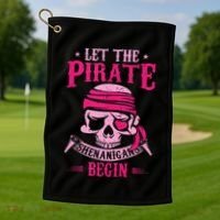 Captain Pirate Let The Pirate Shenanigans Begin Funny Golf Towel thumb 1