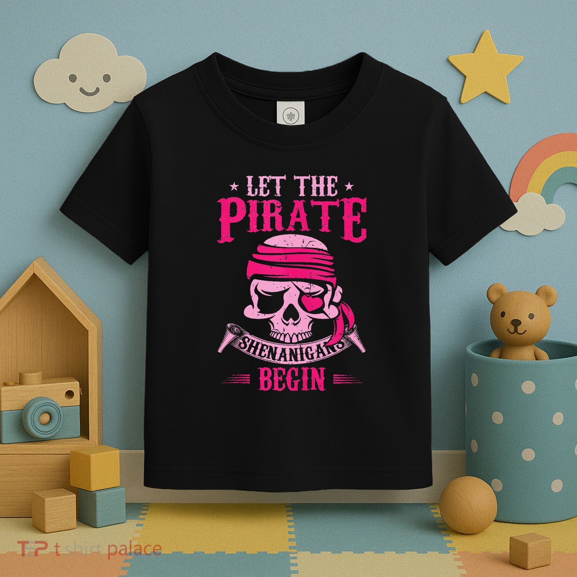 Captain Pirate Let The Pirate Shenanigans Begin Funny Toddler T-Shirt