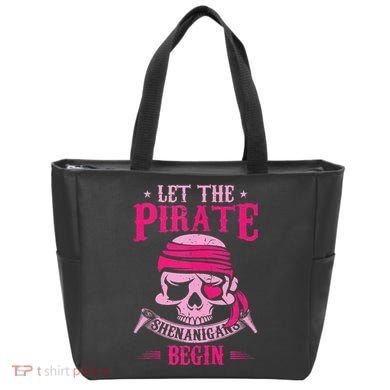 Captain Pirate Let The Pirate Shenanigans Begin Funny Tote Bag