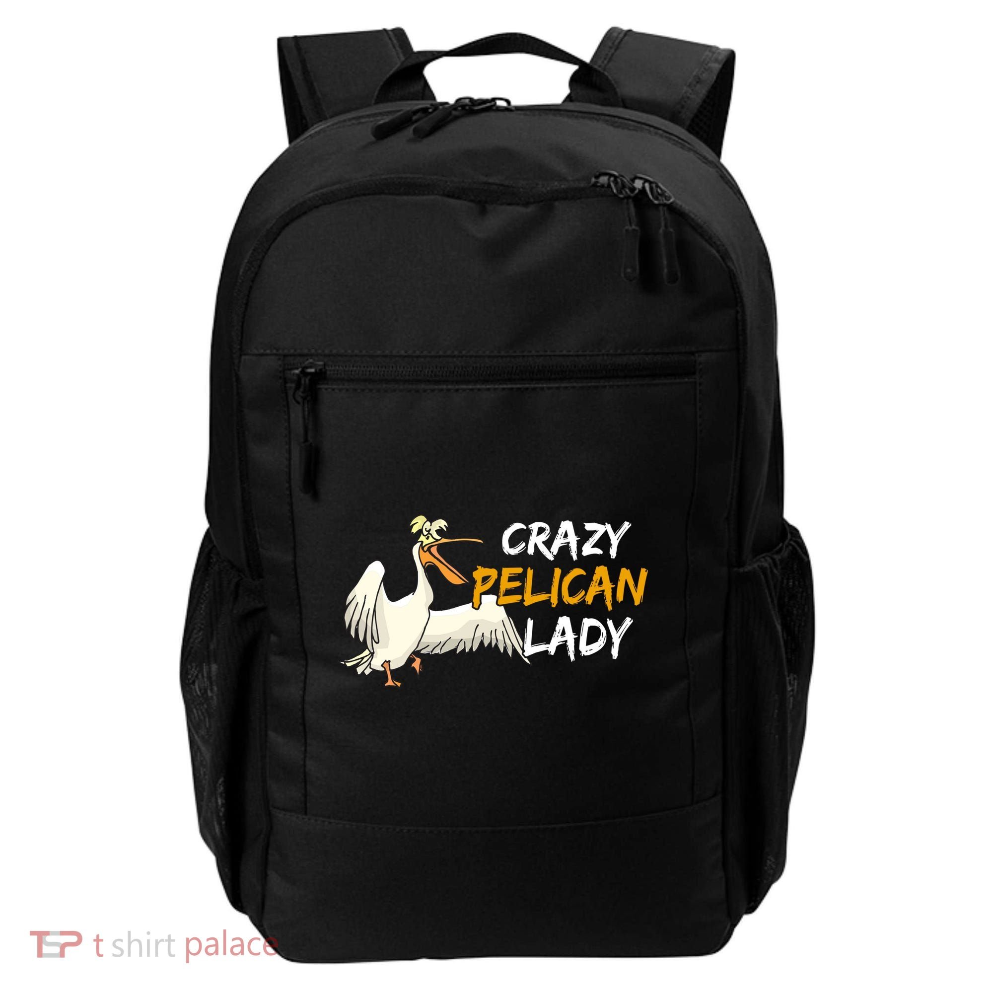 Crazy Pelican Lady Fnny Pelican Lover Gift National Bird Day Gift Backpack