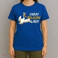 Crazy Pelican Lady Fnny Pelican Lover Gift National Bird Day Gift T-Shirt thumb 4