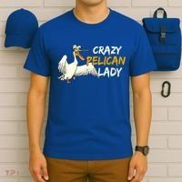 Crazy Pelican Lady Fnny Pelican Lover Gift National Bird Day Gift T-Shirt thumb 6