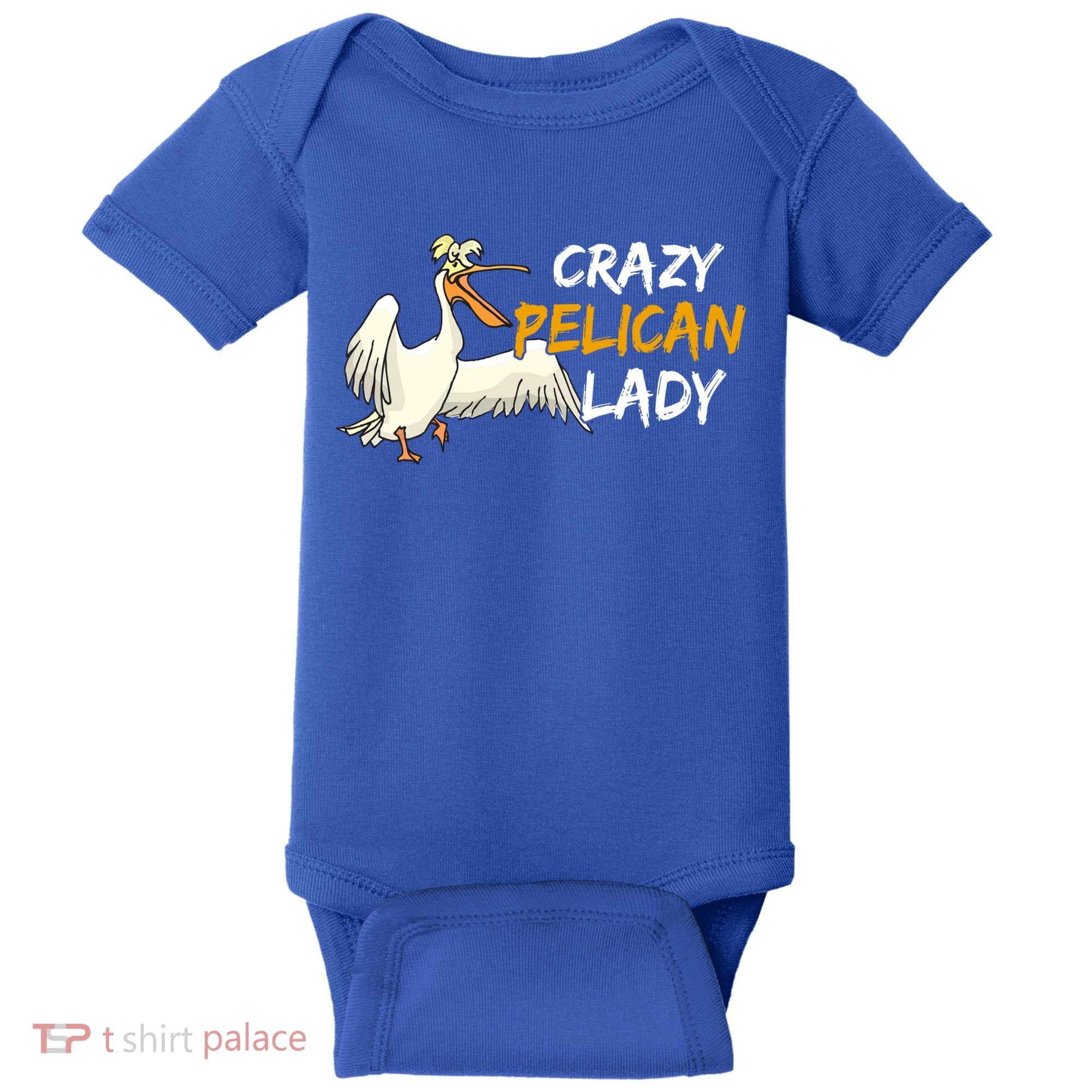 Crazy Pelican Lady Fnny Pelican Lover Gift National Bird Day Gift Baby Bodysuit