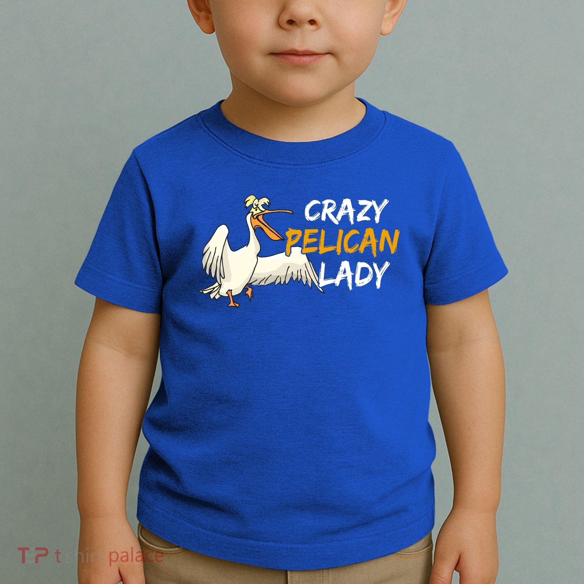 Crazy Pelican Lady Fnny Pelican Lover Gift National Bird Day Gift Toddler T-Shirt