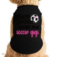 Crazy Proud Loud Soccer Gigi Soccer Player Gigi Funny Gift Doggie Tank thumb 0