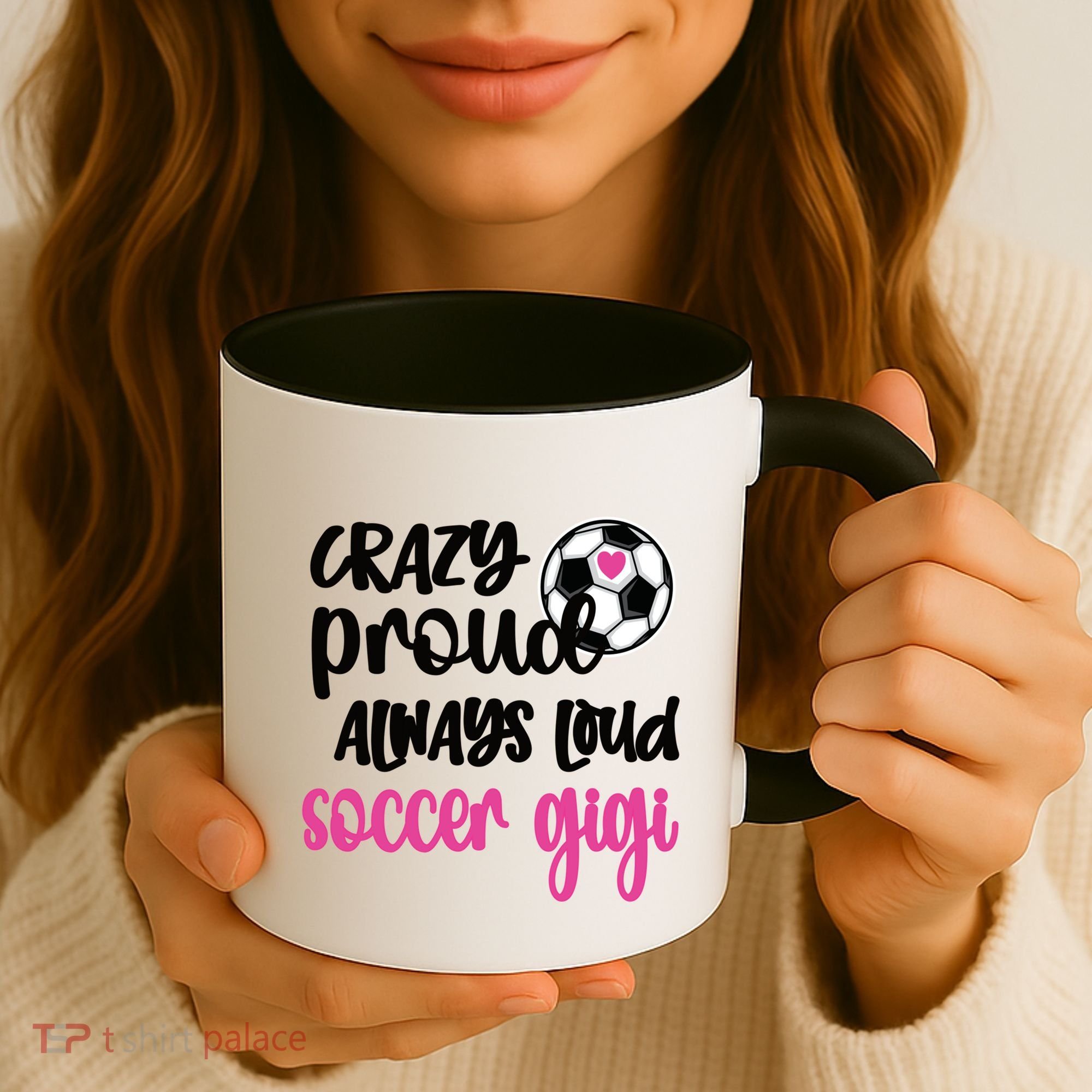 Crazy Proud Loud Soccer Gigi Soccer Player Gigi Funny Gift Coffee Mug