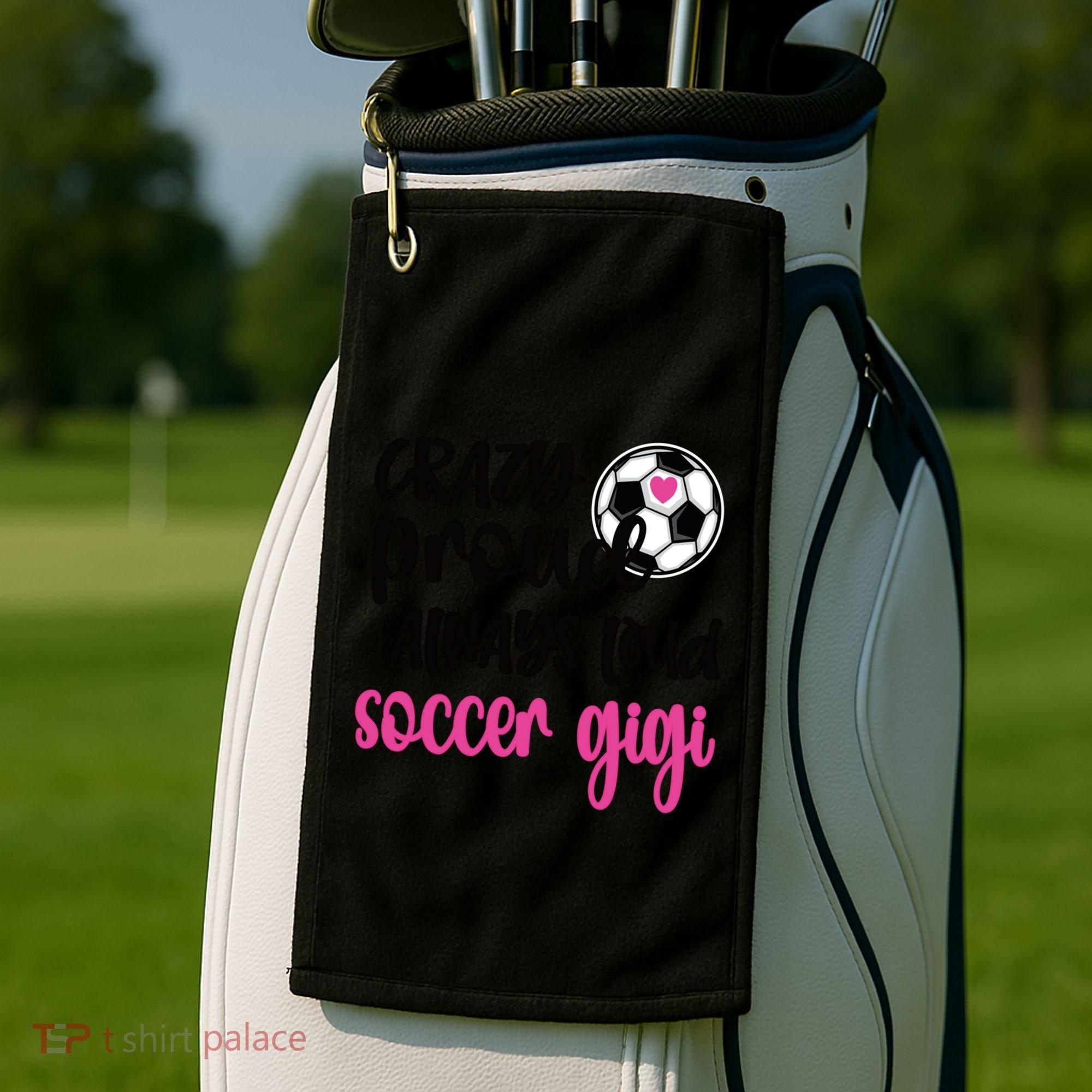 Crazy Proud Loud Soccer Gigi Soccer Player Gigi Funny Gift Golf Towel